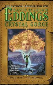 CRYSTAL GORGE - BOOK 3 OF THE DREAMERS