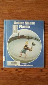 Roller Skate Mania (Ready, Get Set, Go Books)