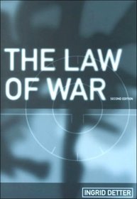 The Law of War (LSE Monographs in International Studies)