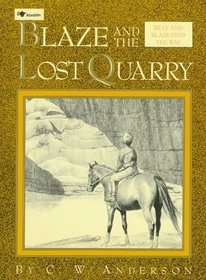 Blaze and the Lost Quarry (Billy and Blaze)