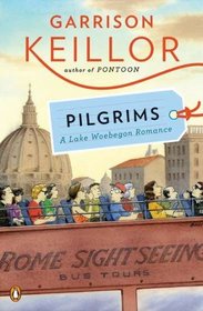 Pilgrims: A Lake Wobegon Romance