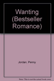 Wanting (Bestseller Romance)