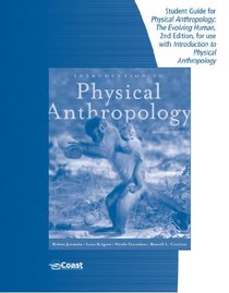 Telecourse Student Guide for Jurmain/Kilgore/Trevathan/Ciochon's Introduction to Physical Anthropology 2009-2010 Edition, 12th