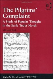 The Pilgrims' Complaint (Catholic Christendom, 1300-1700)