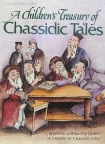 A Childrens Treasury of Chassidic Tales (ArtScroll youth series)