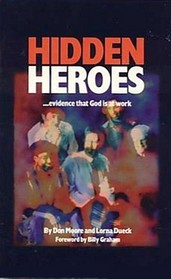 Hidden Heroes...Evidence That God is at Work