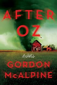 After Oz: A Novel