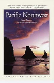Compass American Guides : Pacific Northwest