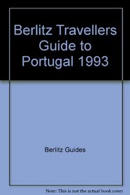 Berlitz Travellers Guide to Portugal 1993