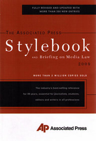 The Associated Press Stylebook and Briefing on Media Law 2009