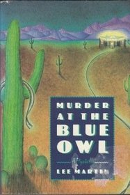 Murder at the Blue Owl (Deb Ralston, Bk 3)