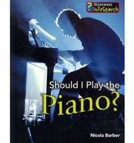 Should I Play the Piano? (Learning Musical Instruments)