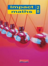 Impact Maths: Impact Maths 2 Blue: Pupil Book (Impact Maths)