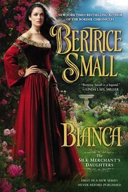 Bianca (Silk Merchant's Daughters, Bk 1)