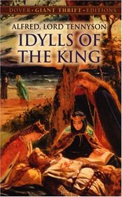 Idylls of the King (Dover Giant Thrift Editions)