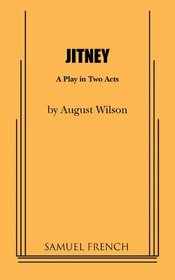 Jitney: A play in two acts