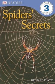 Spiders' Secrets (Turtleback School & Library Binding Edition) (DK Readers: Level 3)