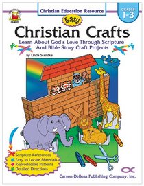 Easy Christian Crafts: Grades 1-3 (Christian Education Resource)