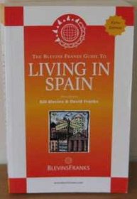The Blevins Franks Guide to Living in Spain (5th Edition)