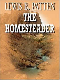 The Homesteader (Large Print)