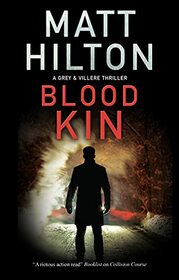 Blood Kin (A Grey and Villere Thriller, 8)