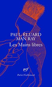 Mains Libres (Poesie/Gallimard) (French Edition)