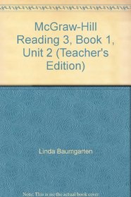 McGraw-Hill Reading 3, Book 1, Unit 2 (Teacher's Edition)