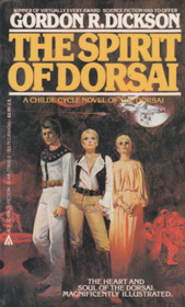 The Spirit of Dorsai (Childe Cycle, Bk 5)