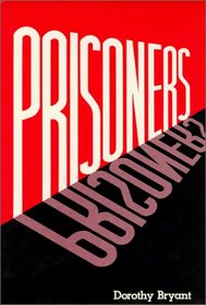 Prisoners: A Novel