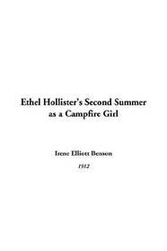 Ethel Hollister's Second Summer As a Campfire Girl