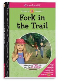 Fork in the Trail (American Girl)