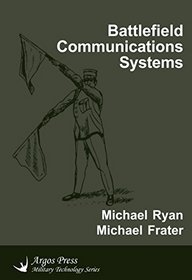 Battlefield Communications Systems