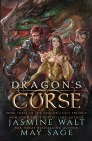 Dragon's Curse: a Reverse Harem Fantasy Romance (The Dragon's Gift Trilogy) (Volume 3)