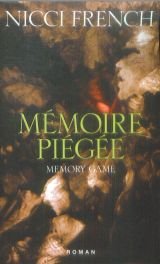 Memoire Piegee (The Memory Game) (French Edition)