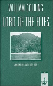 Lord of the Flies. Annotations and Study Aids. Sekundarstufe II. (Lernmaterialien)