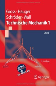 Technische Mechanik 1: Statik (Springer-Lehrbuch) (German Edition)