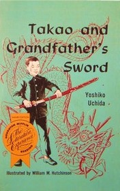 Takao and Grandfather's Sword (The Literature Experience 1993 Series)