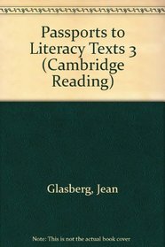 Passports to Literacy Texts 3 (Cambridge Reading)