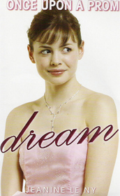 Dream (Once Upon a Prom, Bk 1)