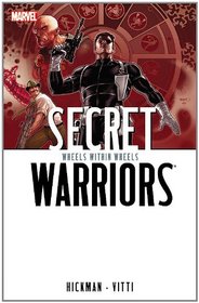 Secret Warriors, Vol. 6: Wheels Within Wheels