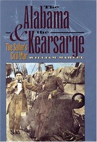 The Alabama and the Kearsarge: The Sailor's Civil War (Civil War America)