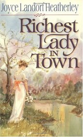 Richest Lady in Town