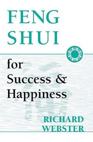 Feng Shui For Success & Happiness