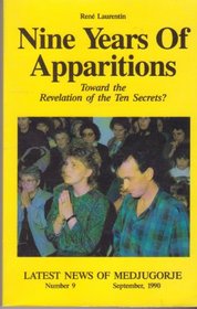 Nine Years of Apparitions: Toward the Revelation of the Ten Secrets?