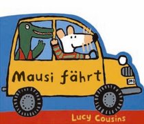 Mausi Fahrt (Maisy Books) (German Edition)