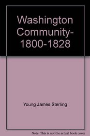 Washington Community, 1800-1828
