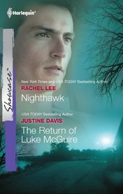 Nighthawk / The Return of Luke McGuire (Harlequin Showcase, No 25)