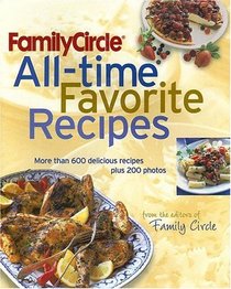 Family Circle All-Time Favorite Recipes (Family Circle)