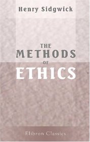 The Methods of Ethics