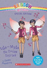 Rainbow Magic Special Edition: Lila and Myla the Twins Fairies